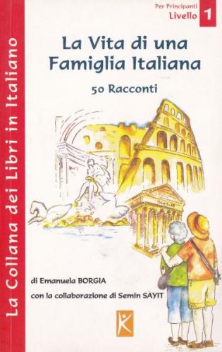 La Vita Di Una Famiglia Italiana