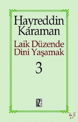 Laik Düzende Dini Yaşamak 3