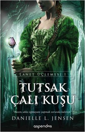 Lanet Üçlemesi 1 - Tutsak Çalıkuşu