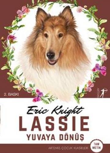 Lassie - Yuvaya Dönüş (Tam Metin)