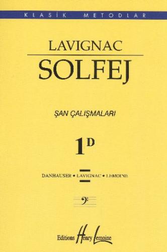 Lavignac Solfej 1D Şan Çalışmaları