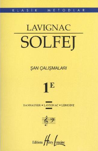 Lavignac Solfej 1E Şan Çalışmaları