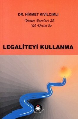 Legaliteyi Kullanma - Yol Dizisi 5e