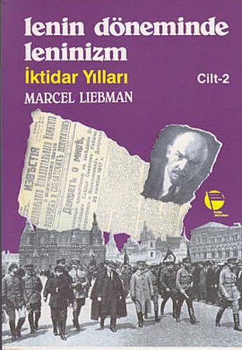 Lenin Döneminde Leninizm 2. Cilt