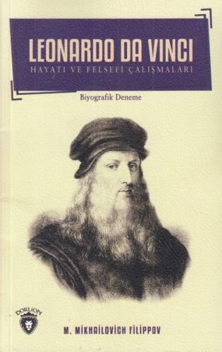 Leonardo Da Vinci Hayatı ve Felsefi Çalışmaları