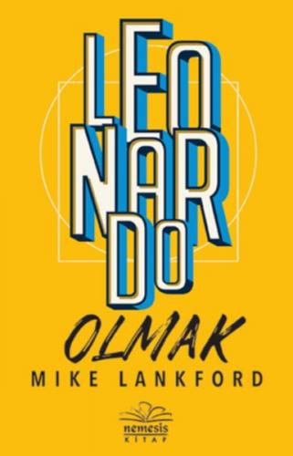 Leonardo Olmak (Ciltli)