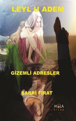 Leylu Adem Gizemli Adresler