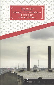 Liberal Muhafazakarlık ve Nurettin Topçu