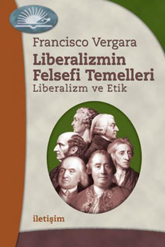 Liberalizmin Felsefi Temelleri Liberalizm ve Etik