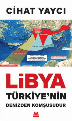 Libya Türkiye’nin Denizden Komşusudur