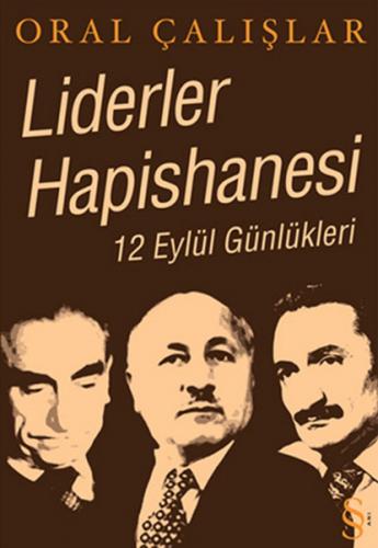 Liderler Hapishanesi &12 Eylül Günlükleri