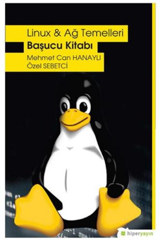 Linux & Ağ Temelleri Başucu Kitabı