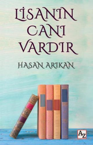 Lisanın Canı Vardır