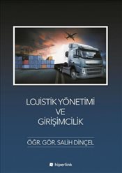 Lojistik Yönetimi ve Girişimcilik