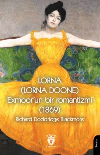 Lorna (Lorna Doone) Exmoor’un Bir Romantizmi (1869)