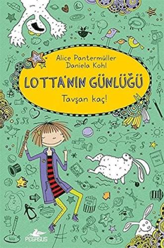 Lotta'nın Günlüğü 4 - Tavşan Kaç! (Ciltli)