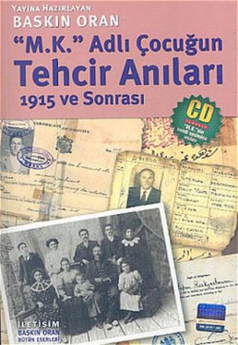 M.K. Adlı Çocuğun Tehcir Anıları