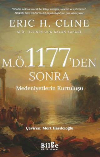 M.Ö 1177’Den Sonra Medeniyetlerin Kurtuluşu