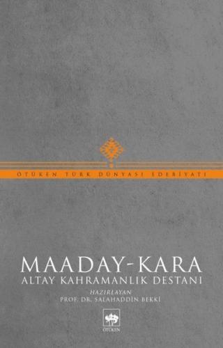 Maaday- Kara - Altay Kahramanlık Destanı