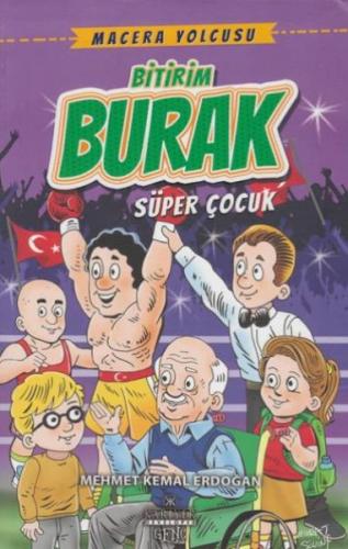 Macera Yolcusu Bitirim Burak Süper Çocuk