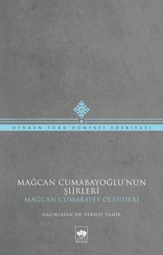 Mağcan Cumabayoğlu Şiirleri