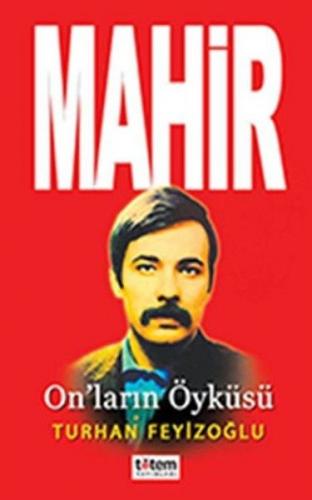 Mahir - On'ların Öyküsü