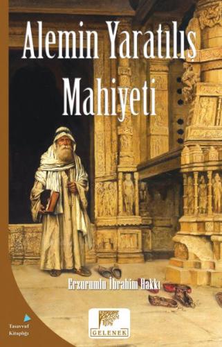 Mahiyet Serisi - Alemin Yaratılış Mahiyeti