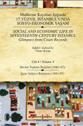 Mahkeme Kayıtları Işığında 17. Yüzyıl İstanbulunda Sosyo-Ekonomik Yaşa