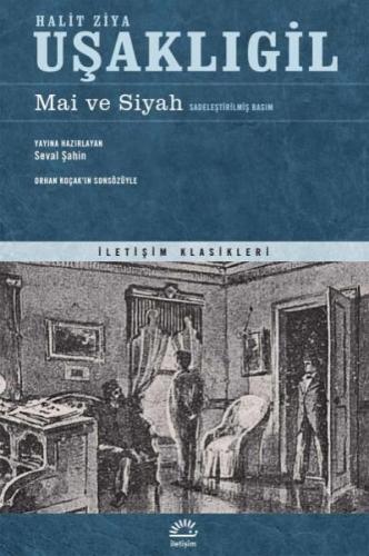 Mai ve Siyah (Sadeleştirilmiş Basım)