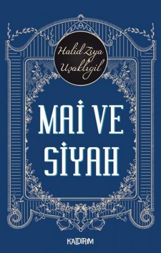 Mai ve Siyah