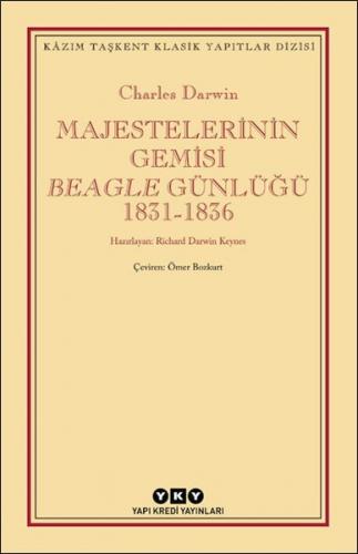 Majestelerinin Gemisi Beagle Günlüğü (1831-1836)