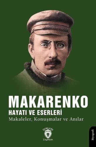 Makarenko, Hayatı ve Eserleri Makaleler, Konuşmalar ve Anılar