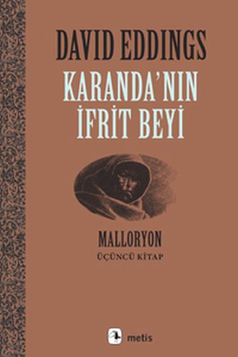 Malloryon 3. Kitap - Karanda'nın İfrit Beyi