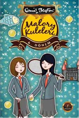 Malory Kuleleri 6 . Dönem