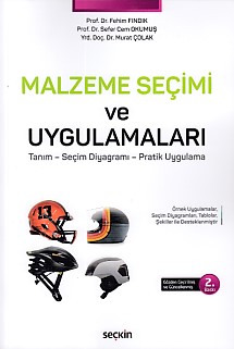 Malzeme Seçimi ve Uygulamaları