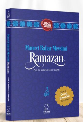 Manevi Bahar Mevsimi Ramazan