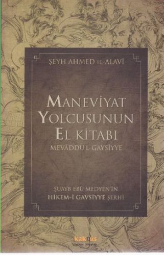 Maneviyat Yolcusunun El Kitabı (Mevaddu'l - Gaysiyye)