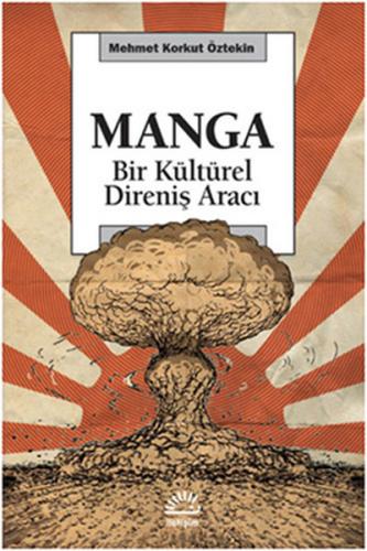 Manga Bir Kültürel Direniş Aracı