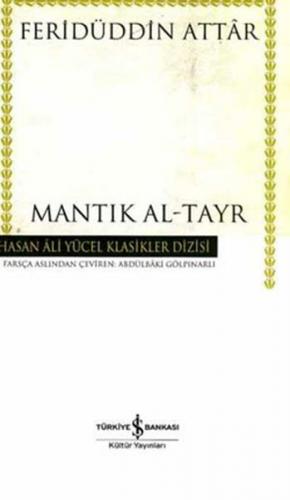 Mantık Al-Tayr - Hasan Ali Yücel Klasikleri (Ciltli)