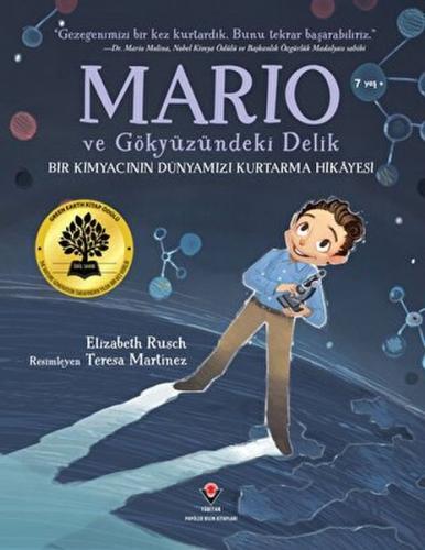 Mario ve Gökyüzündeki Delik - Bir Kimyacının Dünyamızı Kurtarma Hikaye