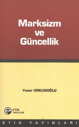 Marksizm ve Güncellil