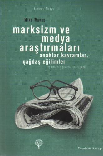 Marksizm ve Medya Araştırmaları