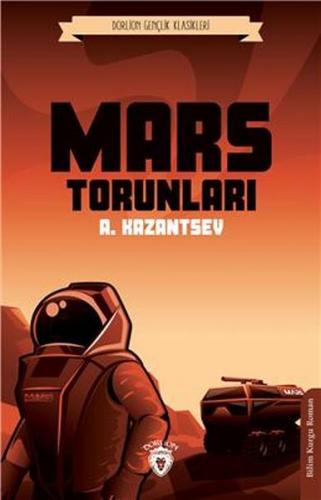 Mars Torunları (Dorlion Gençlik Klasikleri)