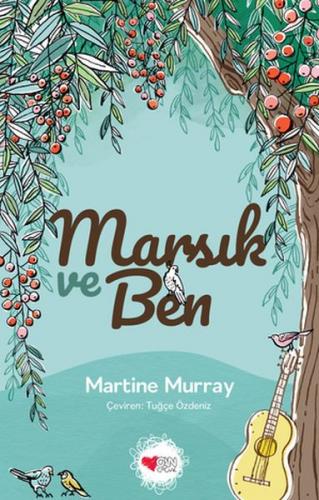 Marsık ve Ben