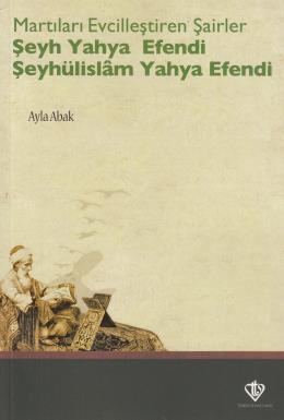 Martıları Evcilleştiren Şairler Şeyh Yahya Efendi Şeyhülislam Yahya Ef