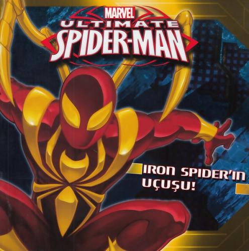 Marvel Ultimate Spider-Man Iron Spiderın Uçuşu