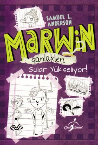 Marwin Günlükleri - Sular Yükseliyor!