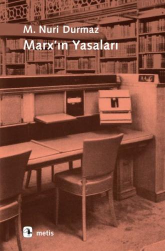 Marx’ın Yasaları - Onto-Epistemolojik Bir Okuma