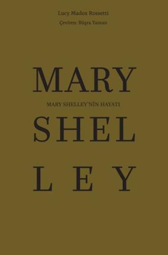 Mary Shelley’nin Hayatı