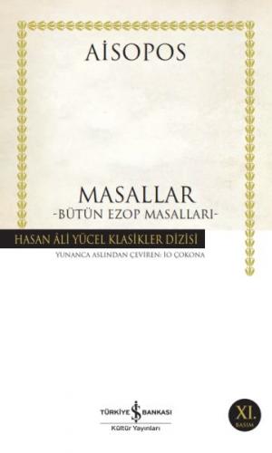 Masallar - Bütün Ezop Masalları - Hasan Ali Yücel Klasikleri